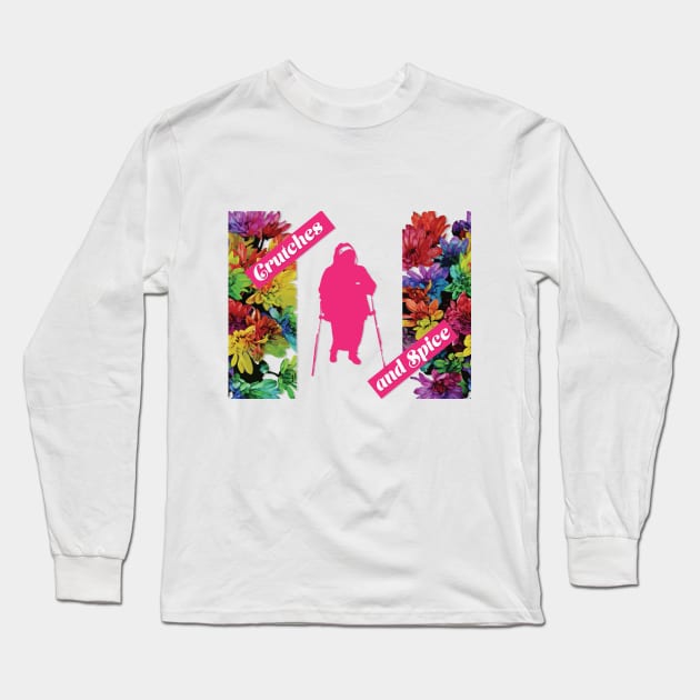 Crutches And Spice Shirt Long Sleeve T-Shirt by Imani